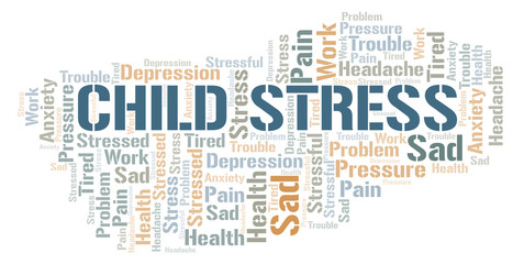 Fototapeta premium Child Stress word cloud.