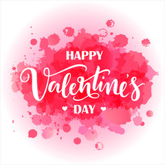 Card design for the Valentines day. Hand drawn lettering on abstract watercolor pink spots background. Vector illustration for flayer and print.