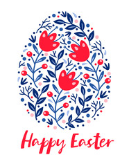 Vector egg shape with folk flowers and leaves. Vector illustration with lettering.
