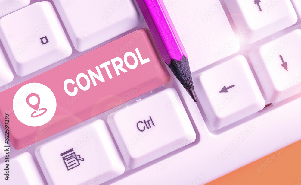 Poster handwriting text writing control. conceptual photo power to influence direct behavior actions course