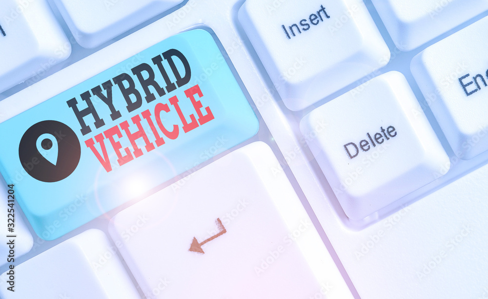 Poster text sign showing hybrid vehicle. business photo text automobile that uses more than one means of pr