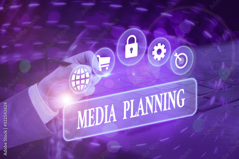 Poster writing note showing media planning. business concept for the process of identifying and selecting m
