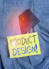 Word writing text Product Design. Business photo showcasing process of creating or improving a...