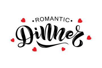Hand sketched Romantic dinner text. Valentines day, love or romantic concept.