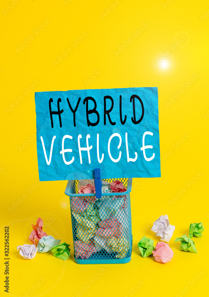 Poster writing note showing hybrid vehicle. business concept for automobile that uses more than one means o