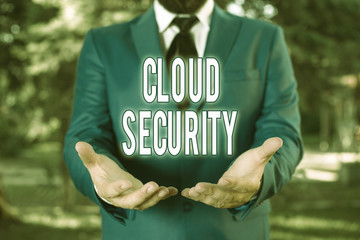 Word writing text Cloud Security. Business photo showcasing protection of data stored online from theft and deletion Man with opened hands stands in suite. Concept with copy space and man