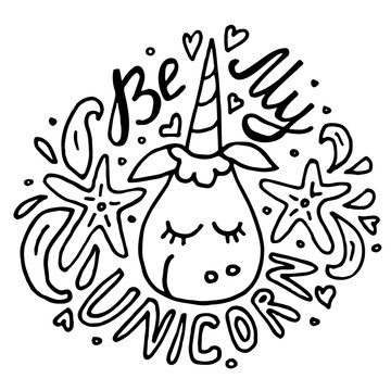 recommend clip art: Be my Unicorn doodle with lettering. hand drawn thin line card about freedom. Cute unicorn with closed eyes and lettering with stars around.