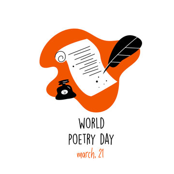 World poetry day, march 21.Vector illustration of feathe, manuscript and ink. Ideal for greeting card, poster, banner. White background.