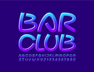 Vector Bright logo Bar Club. Stylish Glossy Font. Artistic Alphabet Letters and Numbers.