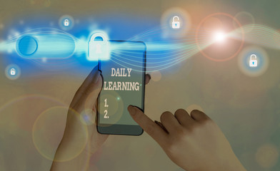 Word writing text Daily Learning. Business photo showcasing The everyday acquisition of knowledge...