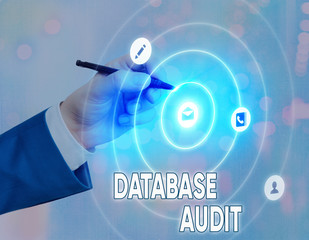Conceptual hand writing showing Database Audit. Concept meaning auditing of data to assess its...