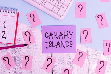 Conceptual hand writing showing Canary Islands. Concept meaning a group of mountainous islands in...