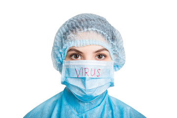 Portrait of sick woman wearing medical uniform and mask with virus word isolated on white background. Coronavirus and health care concept
