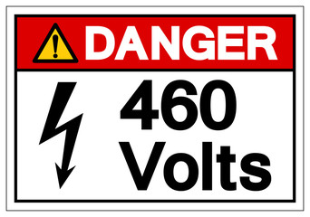 Danger 460 Volts Symbol Sign, Vector Illustration, Isolate On White Background Label .EPS10
