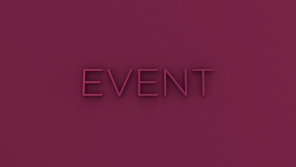 event. colorful 3d rendering type. trend words for the presentation. 3d letters background. render of keyword