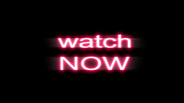 watch now neon signboard.modern trend design,  night bright 