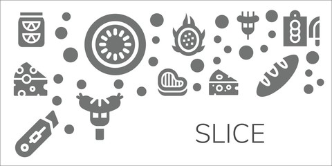 Modern Simple Set of slice Vector filled Icons