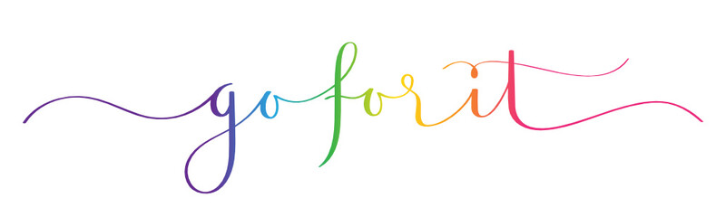 Fototapeta na wymiar GO FOR IT rainbow-colored vector brush calligraphy banner with swashes