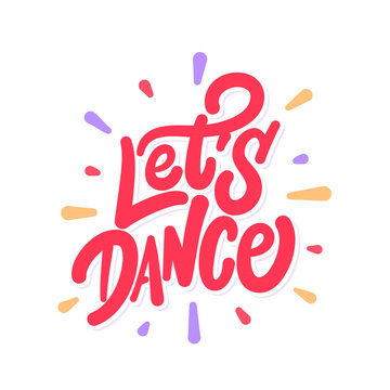 Let's Dance. Vector lettering banner.