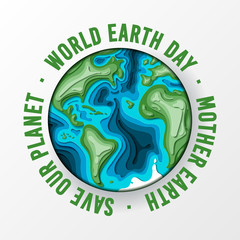 Earth Day. 3D paper cut style vector Illustration. Eco friendly ecology concept. Earth day papercut concept. Background for world environment day. Go green. Save the earth and mother nature. Green day