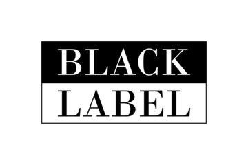 Black Label - Vector illustration design for banner, t shirt graphics, fashion prints, slogan tees, stickers, cards, labels, posters and other creative uses