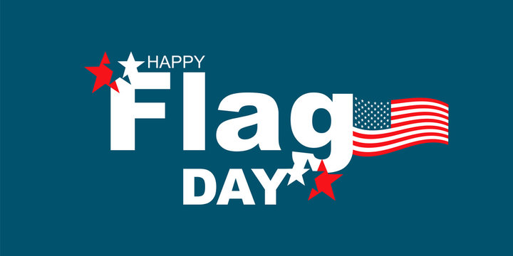 Happy Flag Day greeting card, sale flyer, banner, poster with american flag with stars and ribbon.  Flag day holiday in USA.  Patriotic white font on blue background. Vector illustration