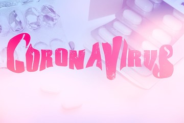 Coronavirus in China. Red stamp text on a white background with pills.