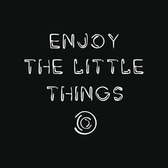 ENJOY THE LITTLE THINGS banner. White text. Can be used to macro photography logo or slogan