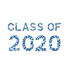 Class of 2020 lettering made of blue dots isolated on white. Congratulations to graduates typography poster. Easy to edit vector template for greeting card, banner, sticker, label, t-shirt, etc.