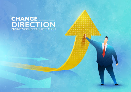 Change Of A Direction Concept. Businessman Standing To Change The Arrow Sign's Direction Upward. Business Vector Illustration.