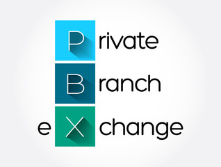 PBX - Private Branch eXchange acronym, business concept background