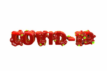 Coronavirus Wuhan, China COVID-19 red inscription made by blood with green drops. Medicine and drug concept 3d illustration isolated on white background. Coronavirus epidemic condition