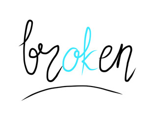 Broken with ok inside - black and blue lettering isolated on white background	