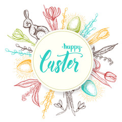 Happy Easter hand drawn doodle colored icons - easter egg, chocolate bunny, lilies of the valley, tulip, snowdrop, crocus, willow. Objects are located around the label.Hand made lettering-Happy/Spring