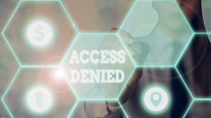 Word writing text Access Denied. Business photo showcasing error message shown when you do not have access rights