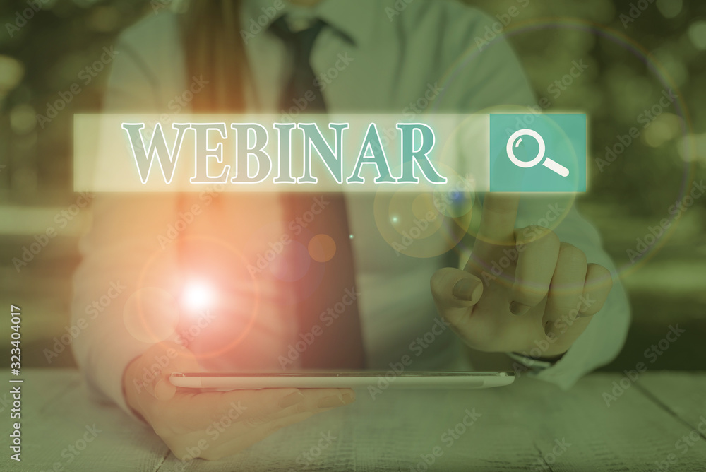Poster text sign showing webinar. business photo text defined as seminar conducted over the internet web co