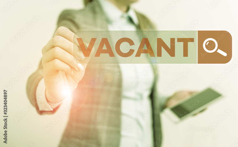 Poster text sign showing vacant. business photo text lacking contents which could or should be present empt