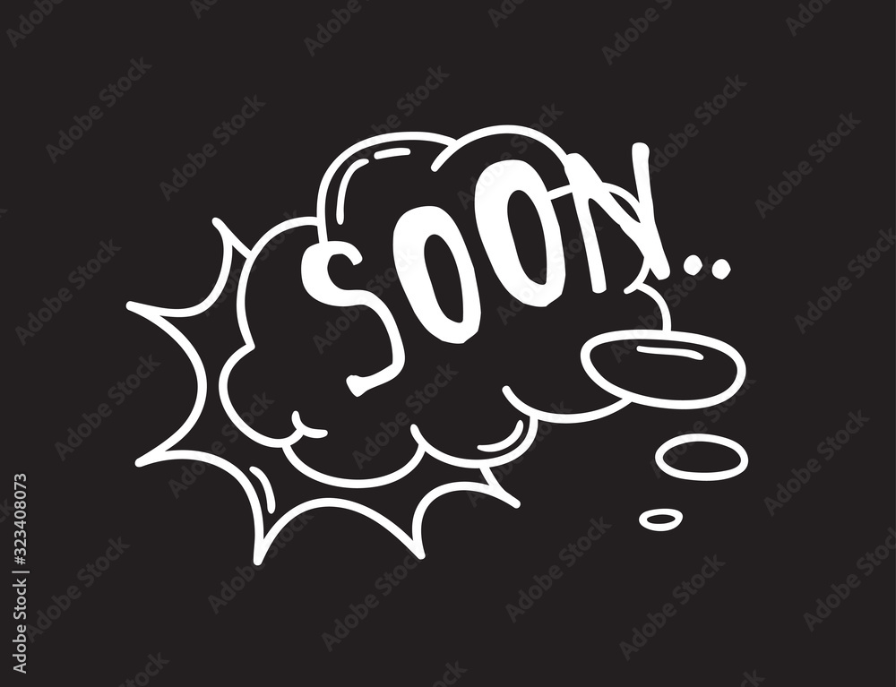 Poster hand drawn speech bubble with text on black chalk board background. vector pop art object and word. 