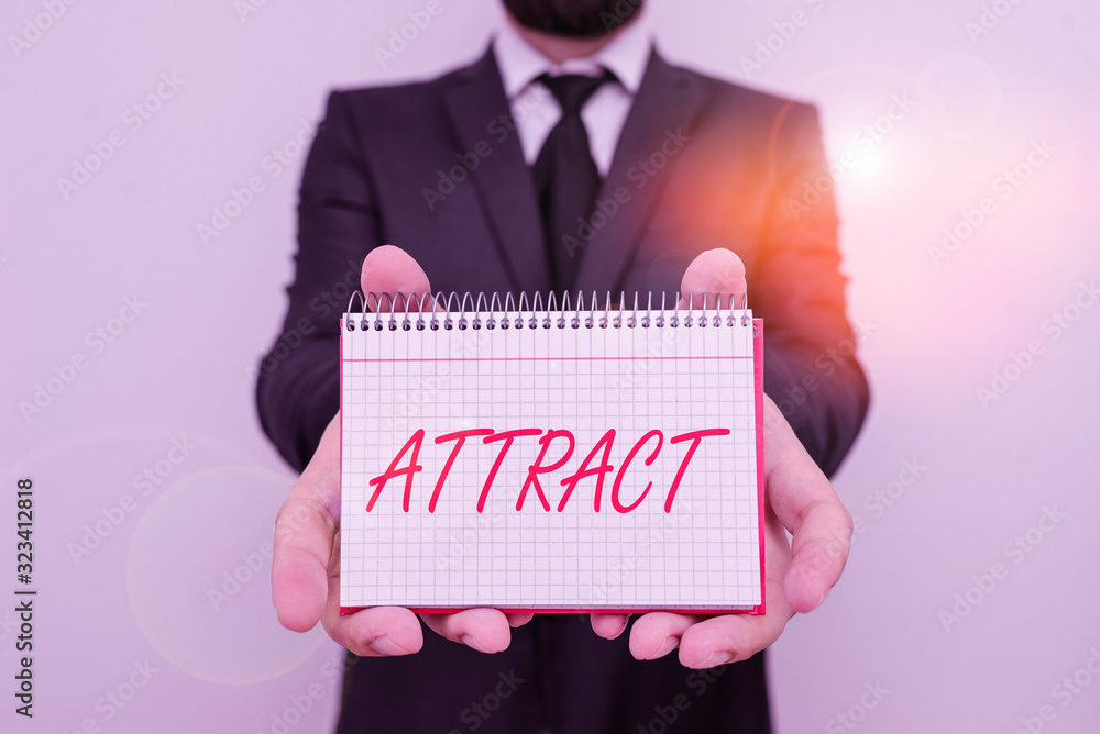 Poster word writing text attract. business photo showcasing to draw by a physical force causing or tending 