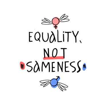 Gender equality slogan. International Womens day concept. Feminism concept. Hand-lettered conceptual phrase, gender symbols. Isolated on white background