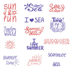 Fototapeta na wymiar Set of vector lettering lettering. Hand drawn quote sun and fun, sea and love, explore the world, summer and sea, time of adventure, i love summer, i love sea.