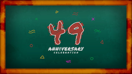 49th Anniversary celebration. Messy Chalk number with frame and geometric decoration on green chalkboard background. Old school style design vector EPS 10. Can be used for company or wedding.