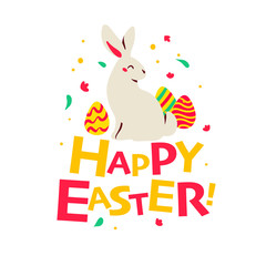Obraz na płótnie Canvas Happy Easter congratulation card with text greeting, eggs and bunny character isolated. For holiday cards, prints, banner design decor etc. Flat style, vector illustration.