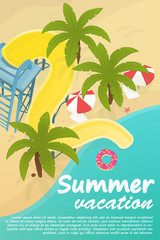 Summer vacation poster concept. Stock vector illustration. Water slide on the sea beach with palm trees and beach umbrellas. Top view.