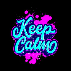 keep calm lettering typography. inspiration and motivational typography quotes for t-shirt and poster design illustration - vector
