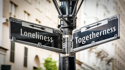 Street Sign Togetherness versus Loneliness