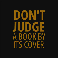 Naklejka na ściany i meble Don't judge a book from its cover. Quotes on book.