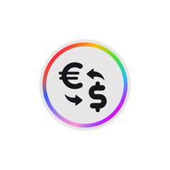 Exchange Euro to Dollar -  Modern App Button