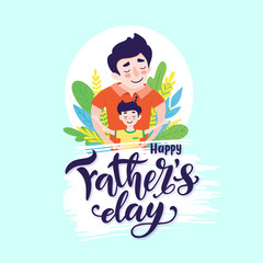 Happy Father s day greeting card design. Happy father smile with a son. Vector illustration of dad and son hugs on blue background with hand drawn lettering.