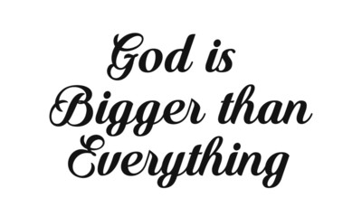Christian faith, typography for print or use as poster, card, flyer or T shirt